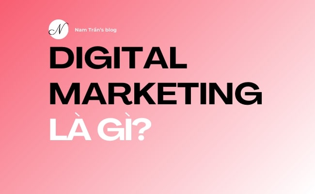 Digital Marketing là gì? - Thumbnail blog post